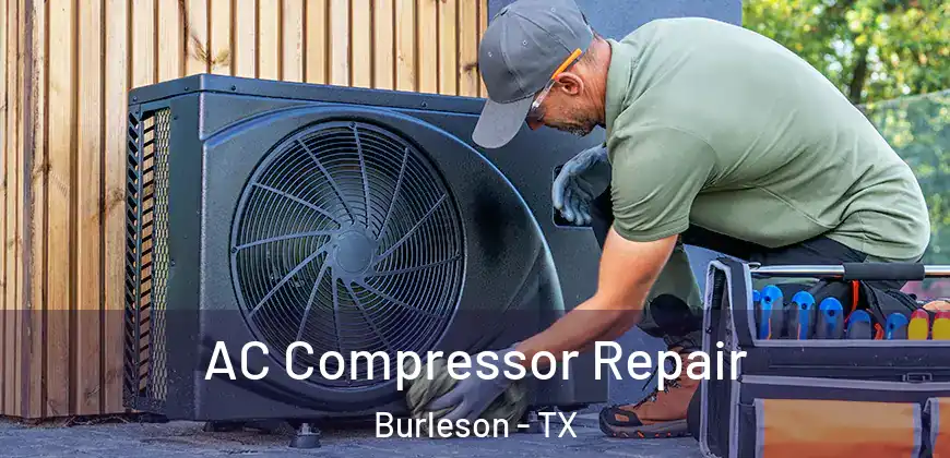 AC Compressor Repair Burleson - TX