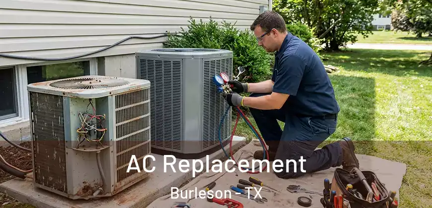  AC Replacement Burleson - TX