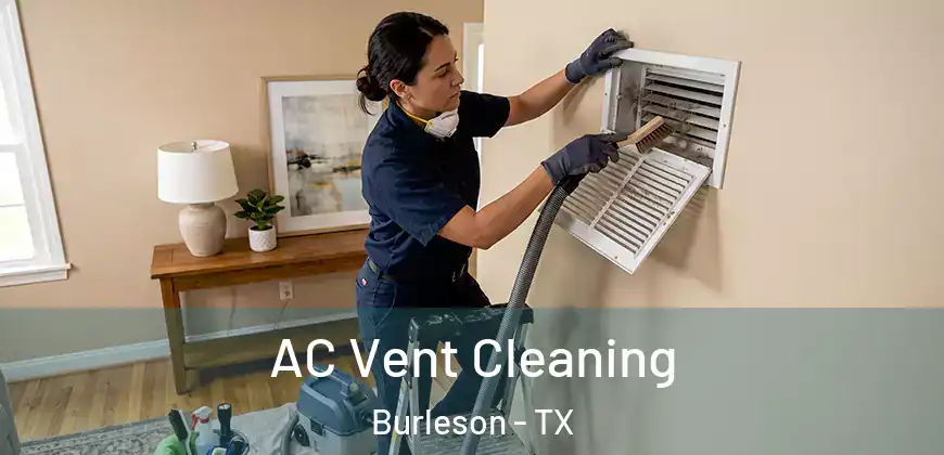  AC Vent Cleaning Burleson - TX